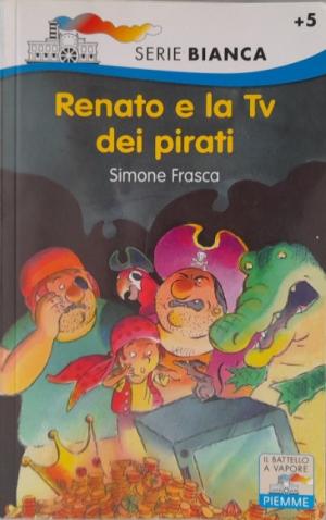 RENATO E LA TV DEI PIRATI